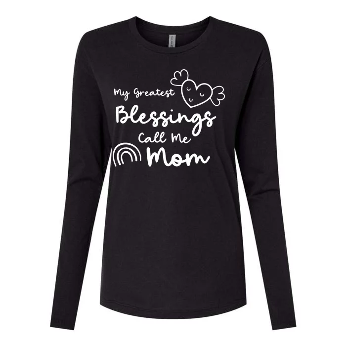 My Greatest Blessing Call Me Mom Cute Gift Womens Cotton Relaxed Long Sleeve T-Shirt