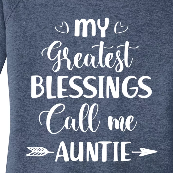 My Greatest Blessings Call Me Auntie Funny Mother Gift Women's Perfect Tri Tunic Long Sleeve Shirt