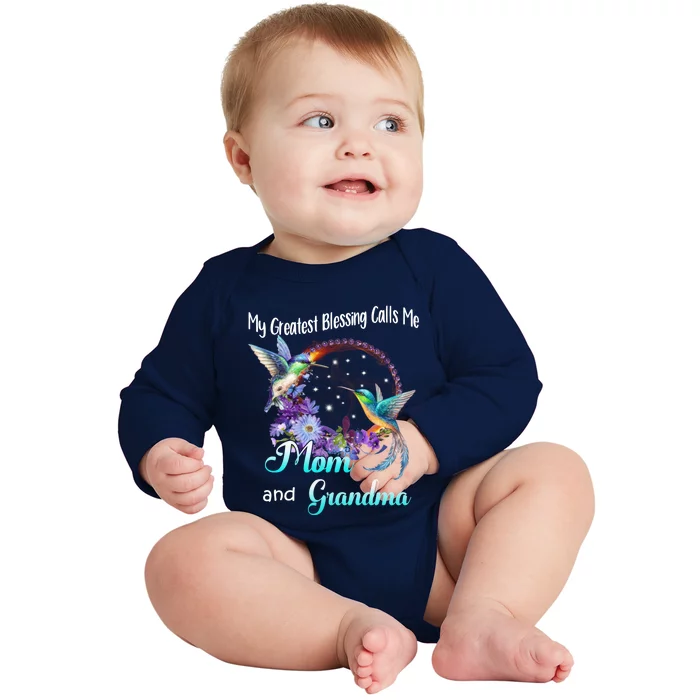 My Greatest Blessing Calls Me Mom And Grandma Hummingbird Meaningful Gift Baby Long Sleeve Bodysuit