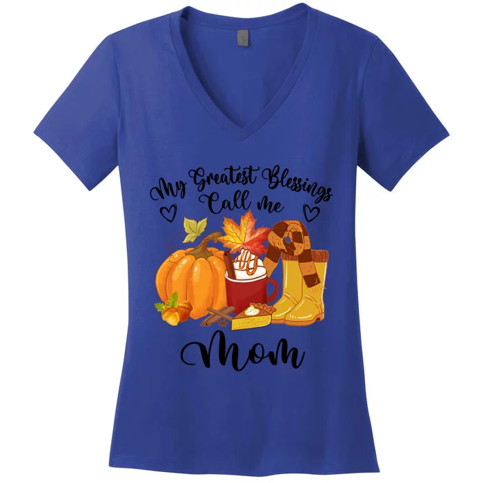 My Greatest Blessings Call Me Mom Pumpkin Thanksgiving Fall Great Gift Women's V-Neck T-Shirt