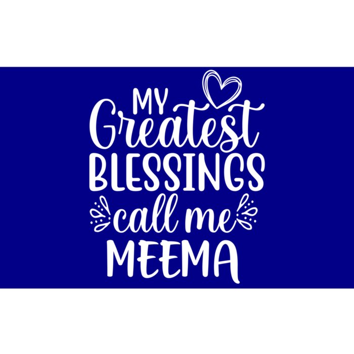 My Greatest Blessings Call Me Meema Yiddish Grandma Gift Bumper Sticker