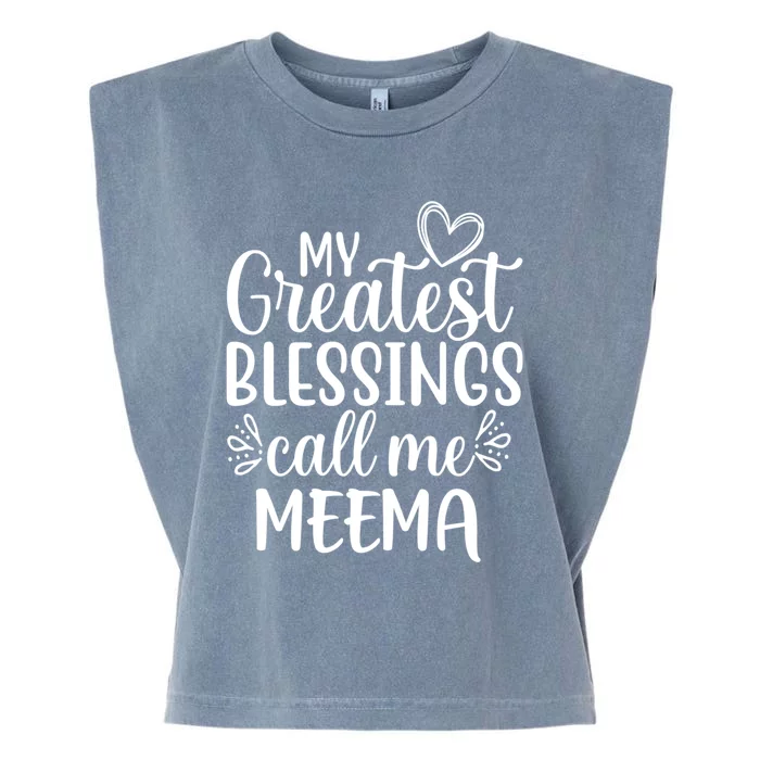 My Greatest Blessings Call Me Meema Yiddish Grandma Gift Garment-Dyed Women's Muscle Tee