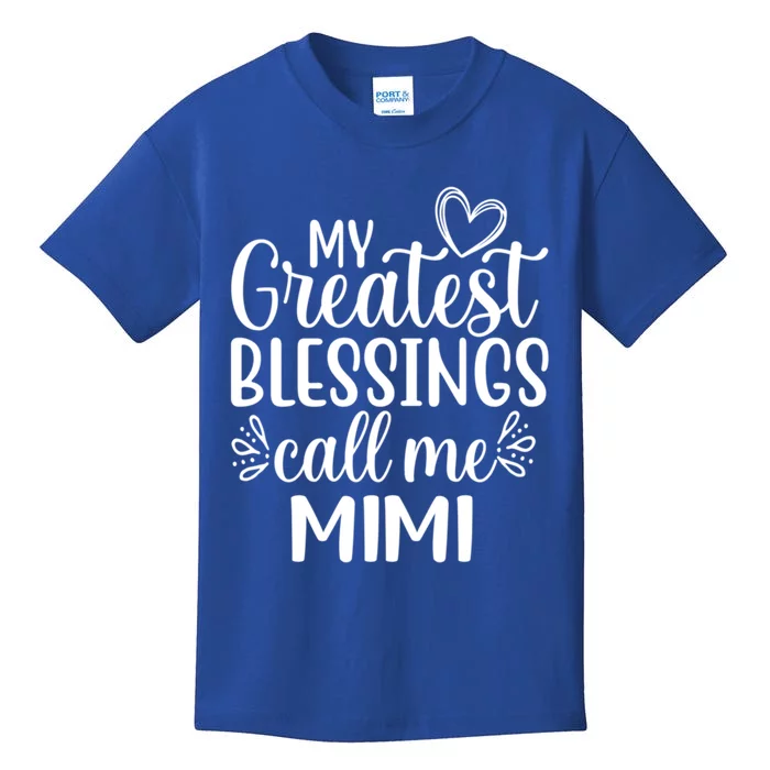 My Greatest Blessings Call Me Mimi Grandmother Grandma Gift Kids T-Shirt