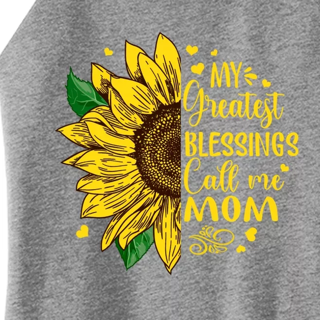 My Greatest Blessings Call Me Mom Sunflower Funny Gift Women’s Perfect Tri Rocker Tank