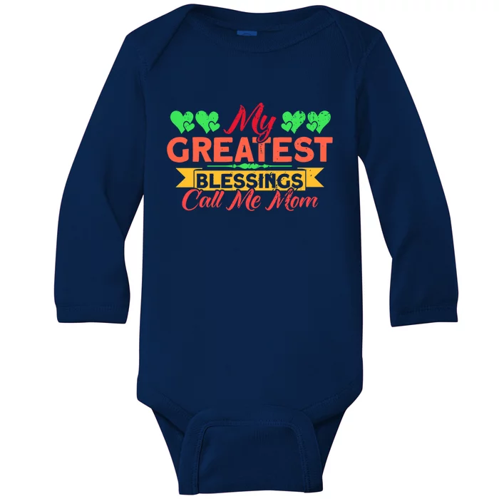 My Greatest Blessings Call Me Mom Vintage Mother Gift Baby Long Sleeve Bodysuit