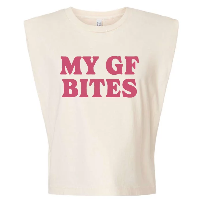 My Gf Bites Garment-Dyed Women's Muscle Tee