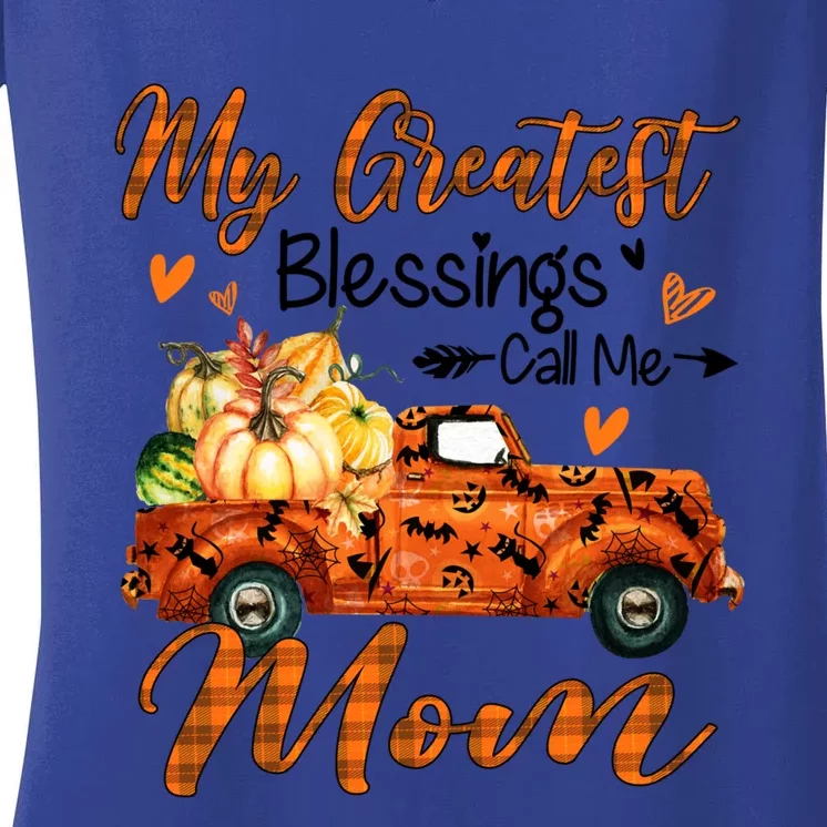 My Greatest Blessing Call Me Mom Pumpkins Thanksgiving Gift Women's V-Neck T-Shirt