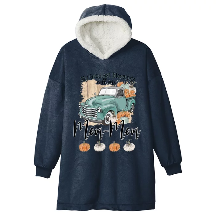 My Greatest Blessings Call Me Momgiftmom Pumpkins Halloween Great Gift Hooded Wearable Blanket