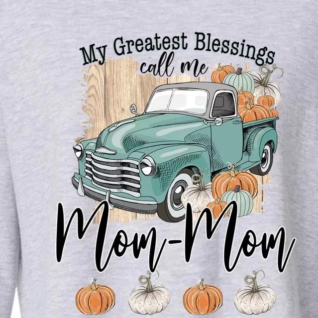 My Greatest Blessings Call Me Momgiftmom Pumpkins Halloween Great Gift Cropped Pullover Crew