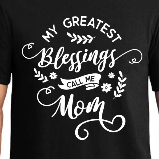 My Greatest Blessings Call Me Mom Happy Mothers Day Gift Pajama Set