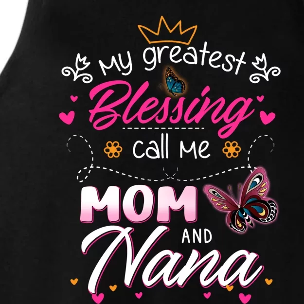 My Greatest Blessing Call Me Mom And Nana Gift Ladies Tri-Blend Wicking Tank