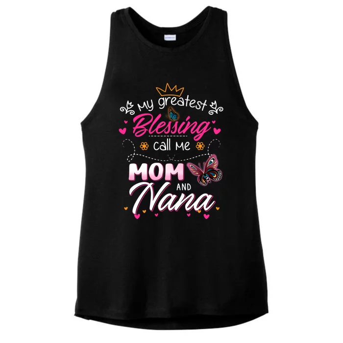 My Greatest Blessing Call Me Mom And Nana Gift Ladies Tri-Blend Wicking Tank