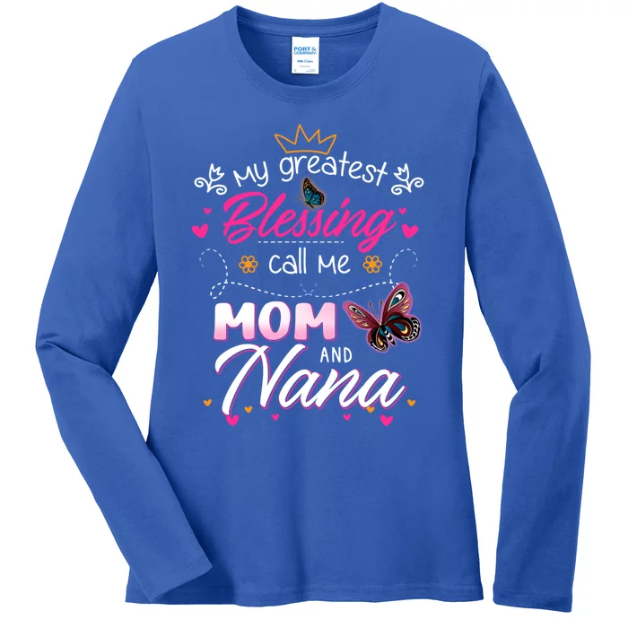 My Greatest Blessing Call Me Mom And Nana Gift Ladies Long Sleeve Shirt