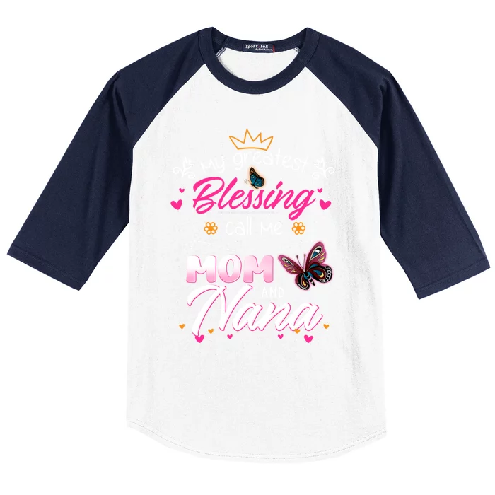 My Greatest Blessing Call Me Mom And Nana Gift Baseball Sleeve Shirt