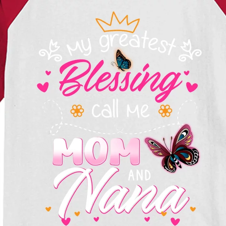 My Greatest Blessing Call Me Mom And Nana Gift Kids Colorblock Raglan Jersey