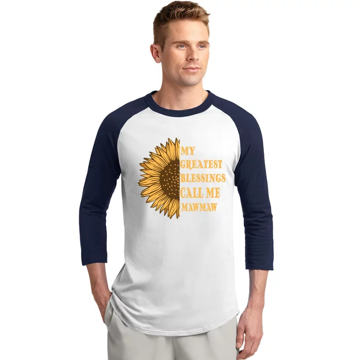 My Greatest Blessings Call Me Mawmaw Mom Sunflower Graphic Cool Gift Baseball Sleeve Shirt