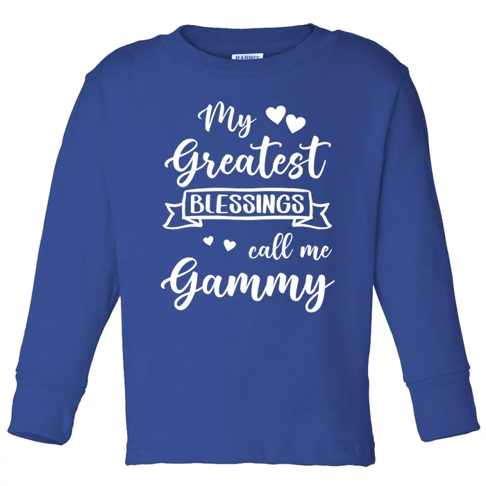 My Greatest Blessings Call Me Gammy Gift Toddler Long Sleeve Shirt