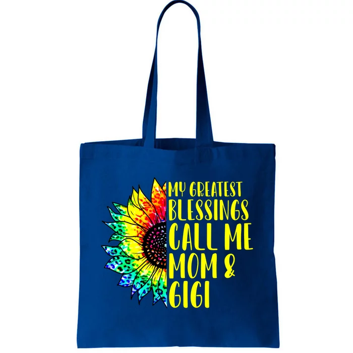 My Greatest Blessings Call Me Mom And Gigi Sunflower Tie Dye Gift Tote Bag