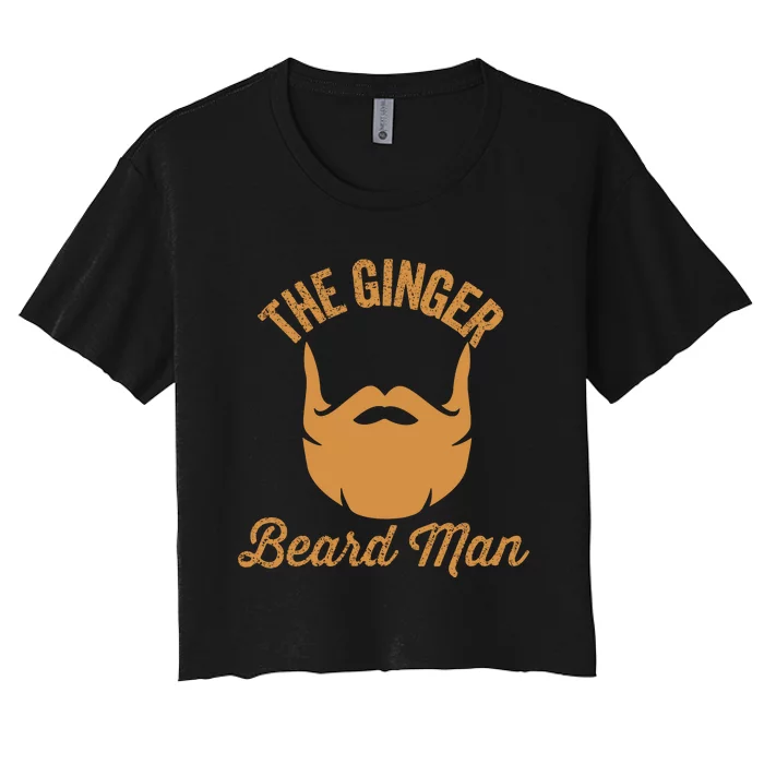 Mens Ginger Beard Man Funny Redhead Irish Bearded Men Gift Women's Crop Top Tee