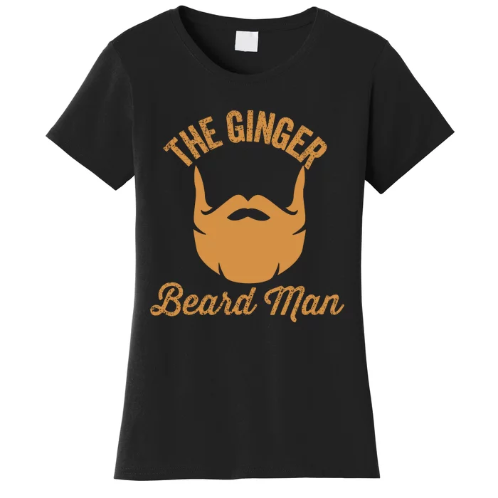 Mens Ginger Beard Man Funny Redhead Irish Bearded Men Gift Women's T-Shirt