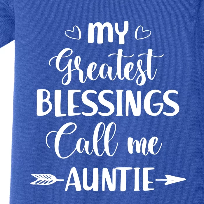 My Greatest Blessings Call Me Auntie Funny Mother Gift Baby Bodysuit