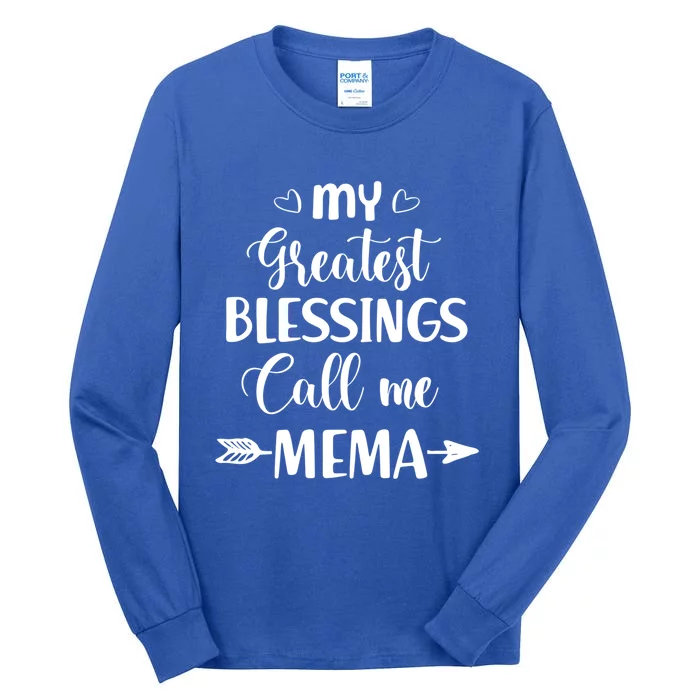 My Greatest Blessings Call Me Mema Funny Mother Gift Tall Long Sleeve T-Shirt