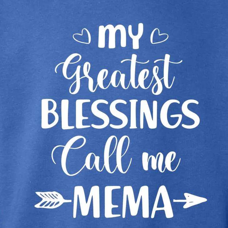 My Greatest Blessings Call Me Mema Funny Mother Gift Toddler Hoodie