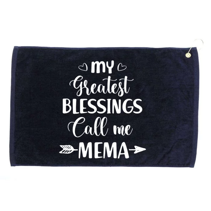 My Greatest Blessings Call Me Mema Funny Mother Gift Grommeted Golf Towel