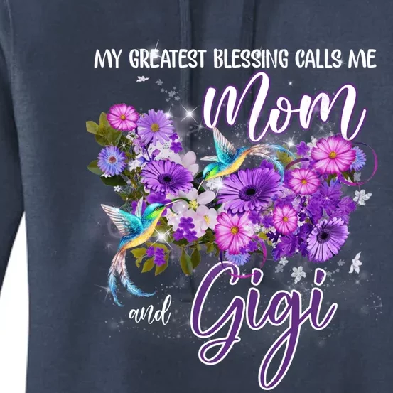 My Greatest Blessing Calls Me Mom And Gigi Hummingbirds Gift Women's Pullover Hoodie