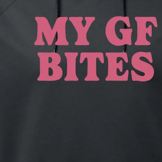 My Gf Bites Performance Fleece Hoodie