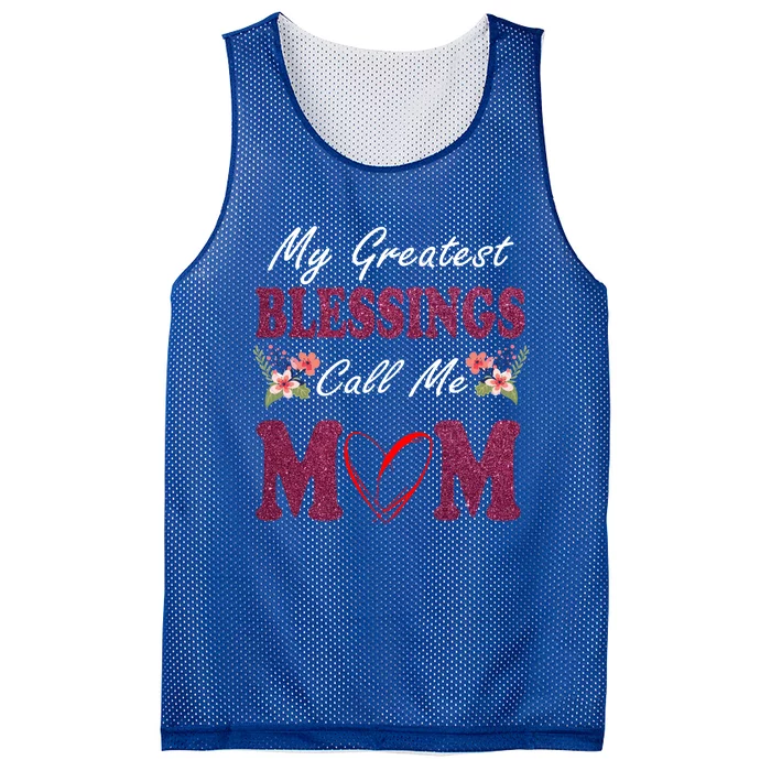 My Greatest Blessings Call Me Mom Flower Gift Mesh Reversible Basketball Jersey Tank