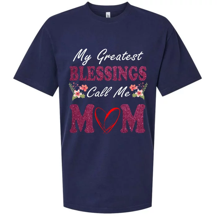 My Greatest Blessings Call Me Mom Flower Gift Sueded Cloud Jersey T-Shirt