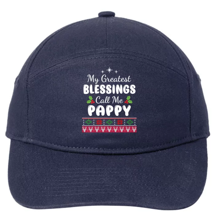 My Greatest Blessings Call Me Pappy Xmas Funny Gift Christmas Cool Gift 7-Panel Snapback Hat