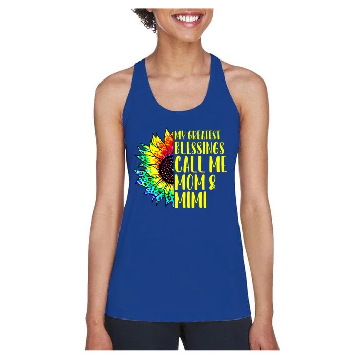 My Greatest Blessings Call Me Mom Mimi Sunflower Tie Dye Meaningful Gift Women's Racerback Tank