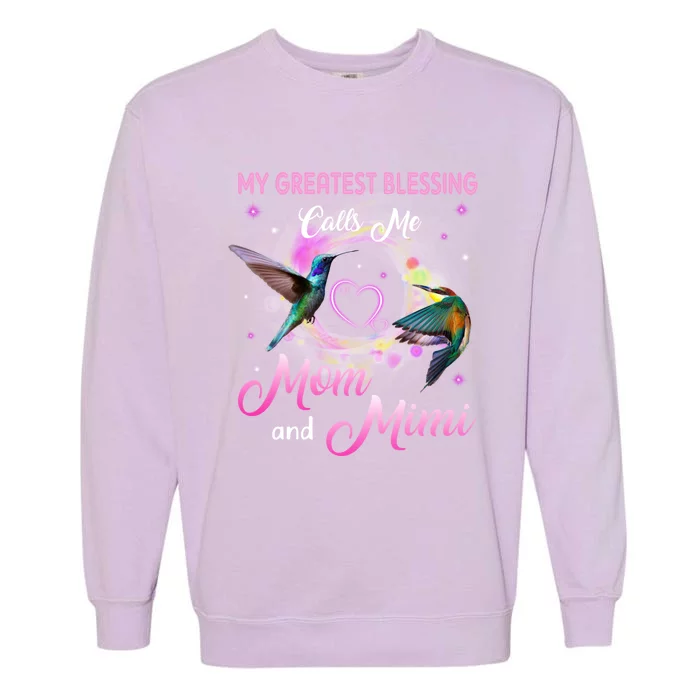 My Greatest Blessing Calls Me Mom And Mimi Gift Garment-Dyed Sweatshirt