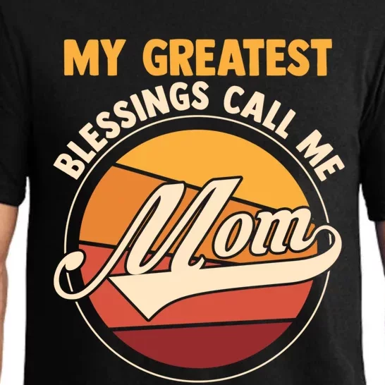 My Greatest Blessings Call Me Mom Mom Cute Gift Pajama Set