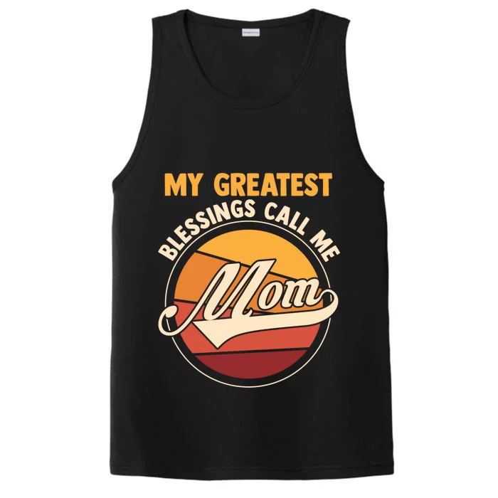 My Greatest Blessings Call Me Mom Mom Cute Gift Performance Tank