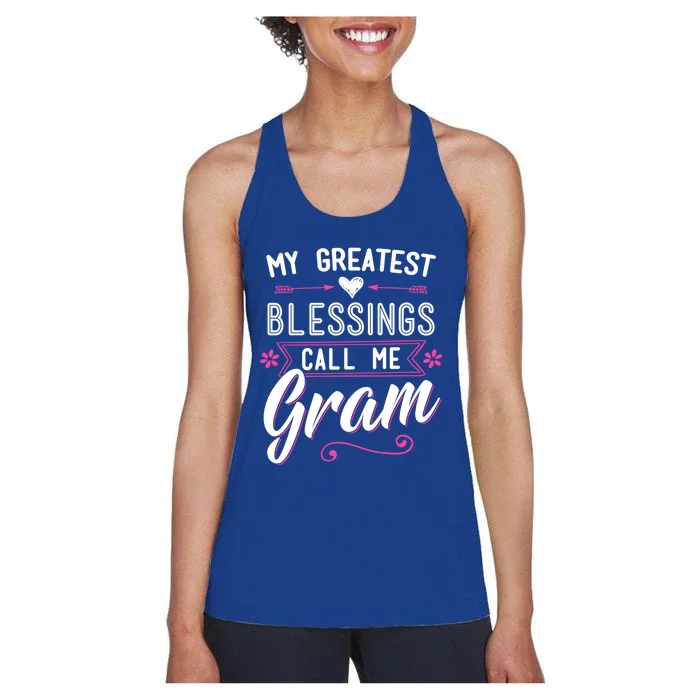 My Greatest Blessings Call Me Gram Gift Grandma Mom Surprise Gift Women's Racerback Tank