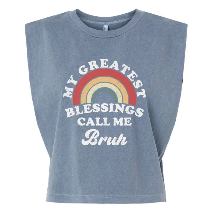 My Greatest Blessings Call Me Bruh Garment-Dyed Women's Muscle Tee