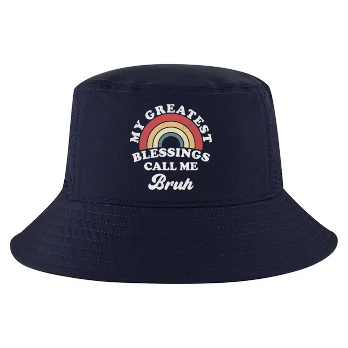 My Greatest Blessings Call Me Bruh Cool Comfort Performance Bucket Hat