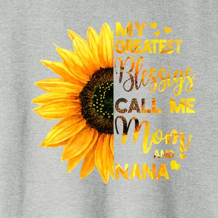 My Greatest Blessings Call Me Mom And Nana Family Sunflower Gift Women's Crop Top Tee