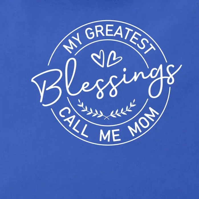 My Greatest Blessings Call Me Mom Great Gift Cute Mothers Day Gift Zip Tote Bag