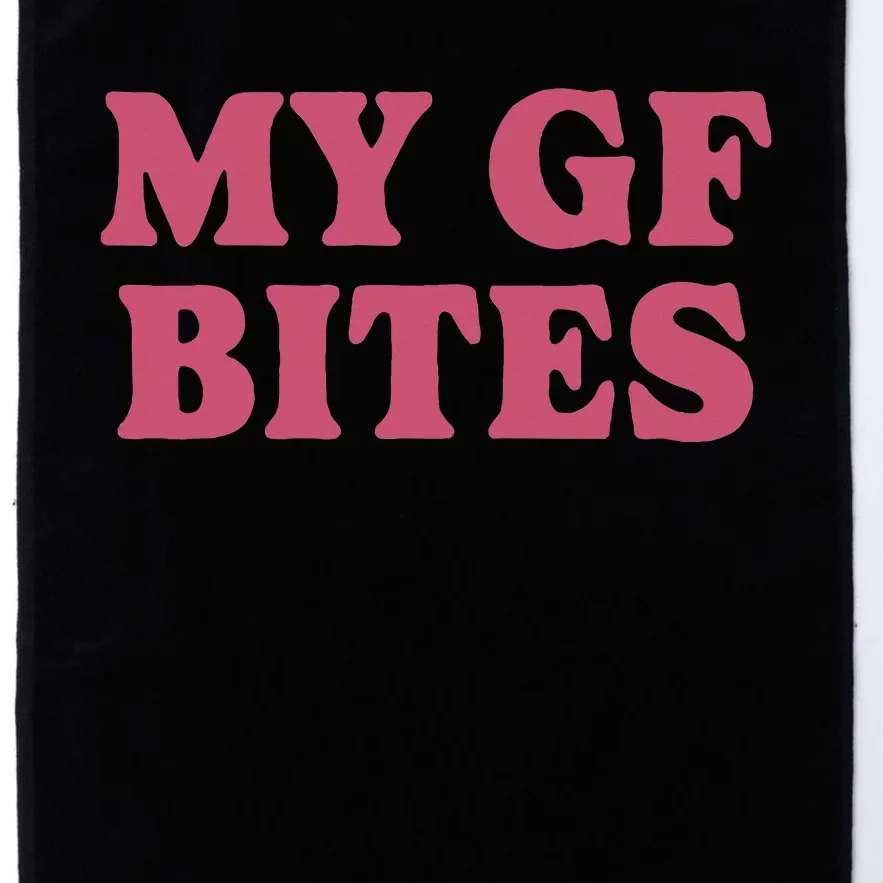 My Gf Bites Platinum Collection Golf Towel