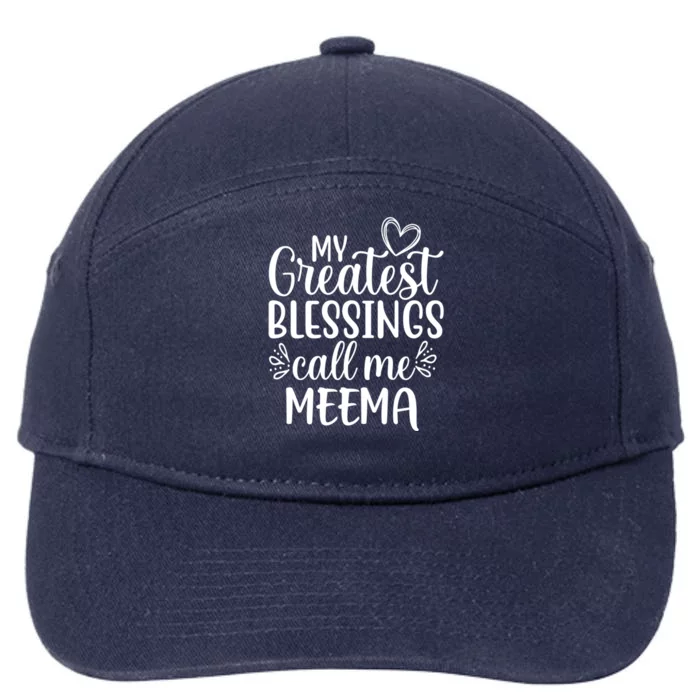 My Greatest Blessings Call Me Meema Yiddish Grandma Gift 7-Panel Snapback Hat