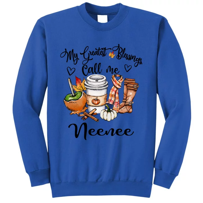 My Greatest Blessings Call Me Neenee Cute Gift Grandma Funny Gift Sweatshirt