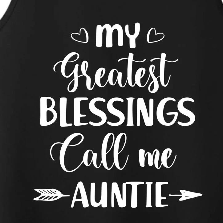 My Greatest Blessings Call Me Auntie Funny Mother Cool Gift Performance Tank