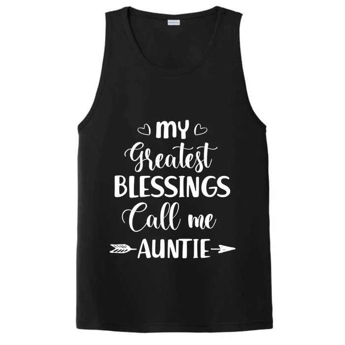 My Greatest Blessings Call Me Auntie Funny Mother Cool Gift Performance Tank