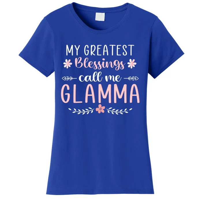 My Greatest Blessings Call Me Glamma Christmas Mama/grandma Great Gift Women's T-Shirt