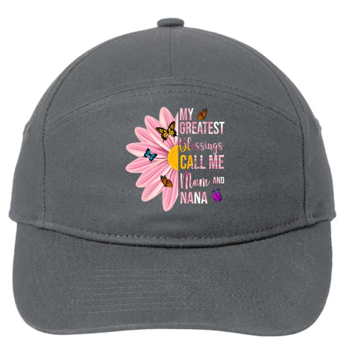 My Greatest Blessings Call Me Mom And Nana Butterfly 7-Panel Snapback Hat