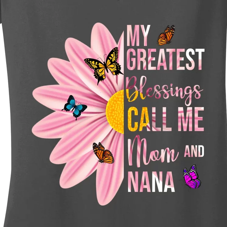 My Greatest Blessings Call Me Mom And Nana Butterfly Women's V-Neck T-Shirt